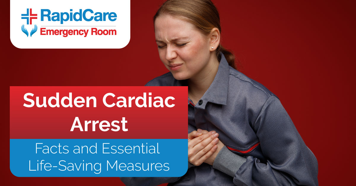 Sudden Cardiac Arrest - RapidCare Emergency Room 24/7
